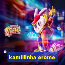 kamillinha erome